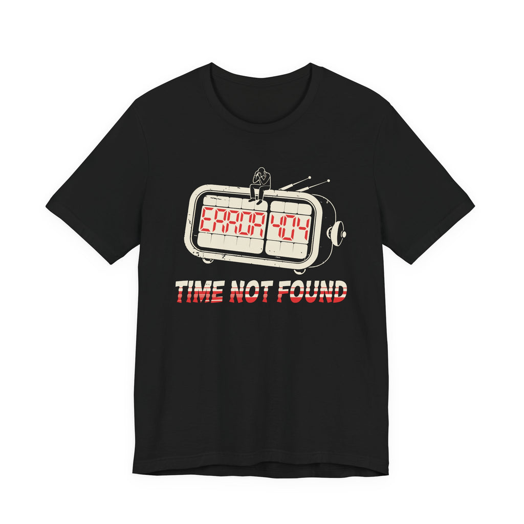 Time Not Found Error 404 Dark Office Tee