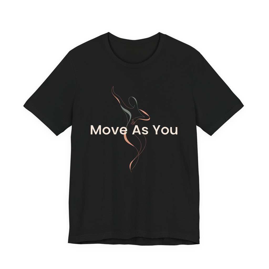 Move As You - Intuitive Fitness Tee