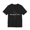 Move As You - Intuitive Fitness Tee